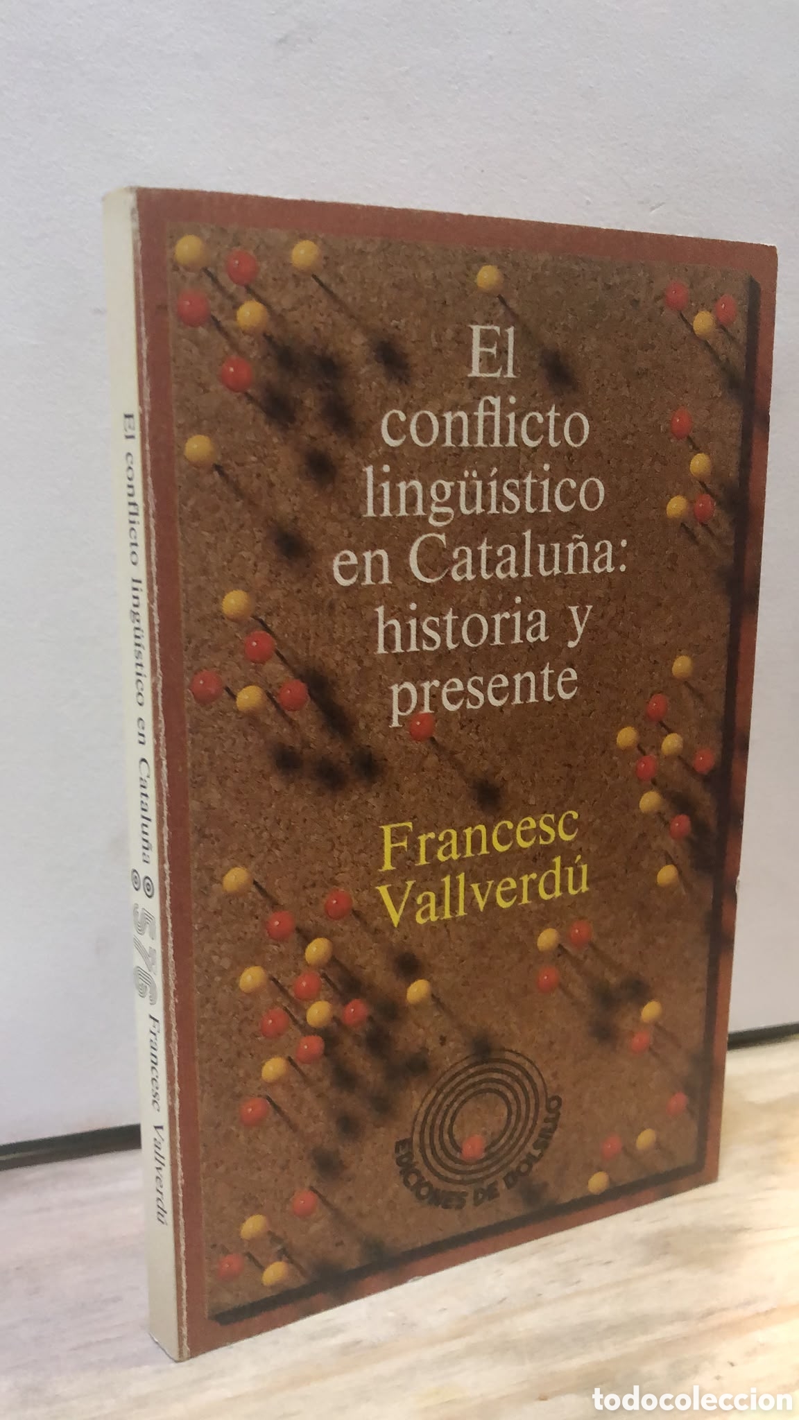 Libros de segunda mano: El conflicto ling&uuml;&iacute;stico en Catalu&ntilde;a: historia y presente - Francesc Vallverd&uacute;