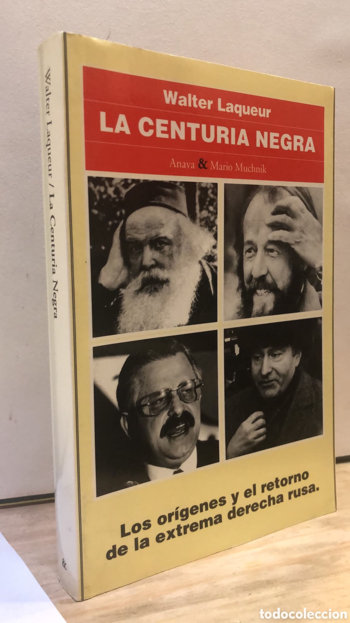 Libros de segunda mano: La Centuria Negra. Los or&iacute;genes y el retorno de la extrema derecha rusa - Walter Laqueur