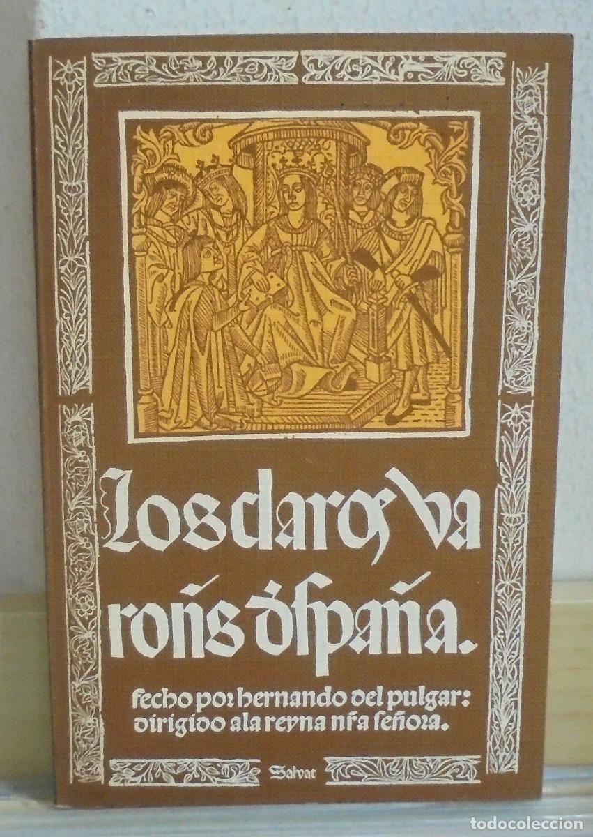 Libros de segunda mano: Los claros varones de Castilla. Hernando del Pulgar. Edici&oacute;n facsimil
