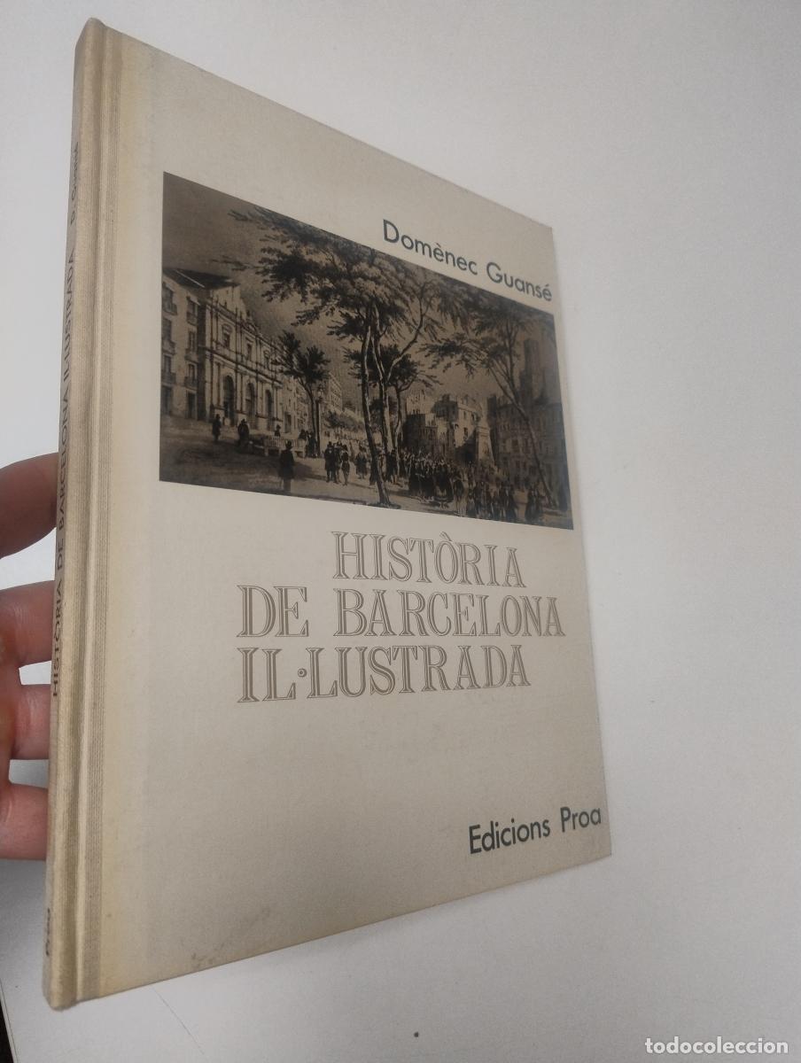 Libros de segunda mano: Hist&ograve;ria de Barcelona il&middot;lustrada - Guans&eacute;, Dom&egrave;nec