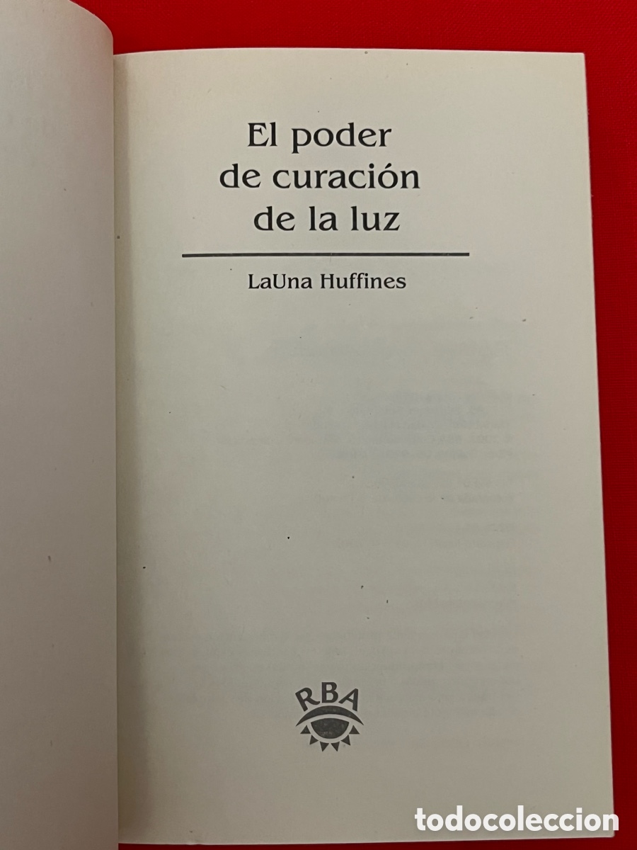 Libros de segunda mano: Libro El poder de curaci&oacute;n de la luz - Launa Huffines - Foto 4