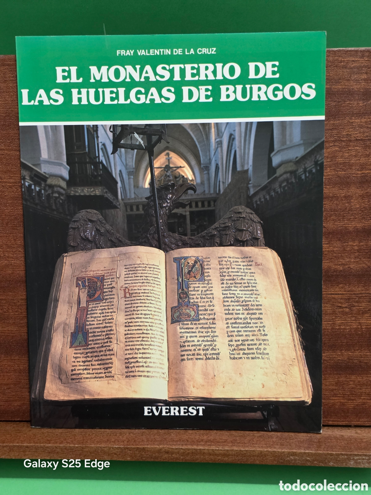 Livres d'occasion: &rdquo;&rdquo;EL MONASTERIO DE LAS HUELGAS DE BURGOS&rdquo;&rdquo;...FRAY VALENT&Iacute;N DE LA CRUZ...EDITORIAL EVEREST...2002...