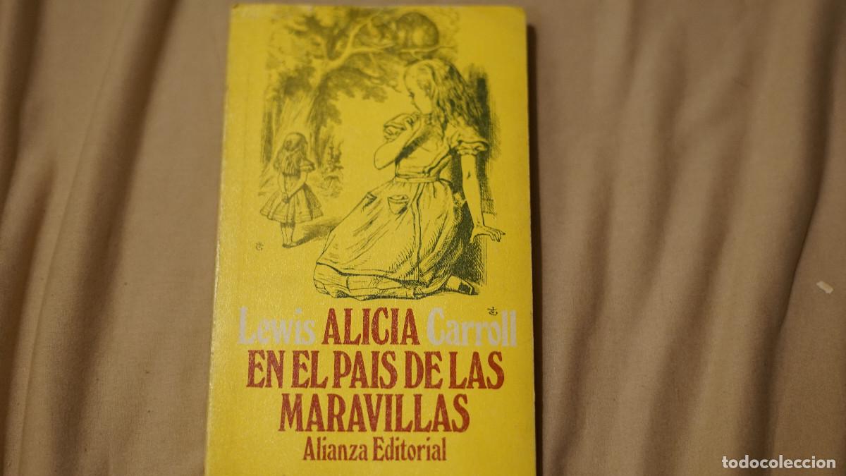 Livres d'occasion: Lewis Carroll - Alicia en el pa&iacute;s de las maravillas - Alianza 1970