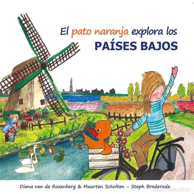 Gebrauchte B&uuml;cher: El pato naranja explora los Paises Bajos