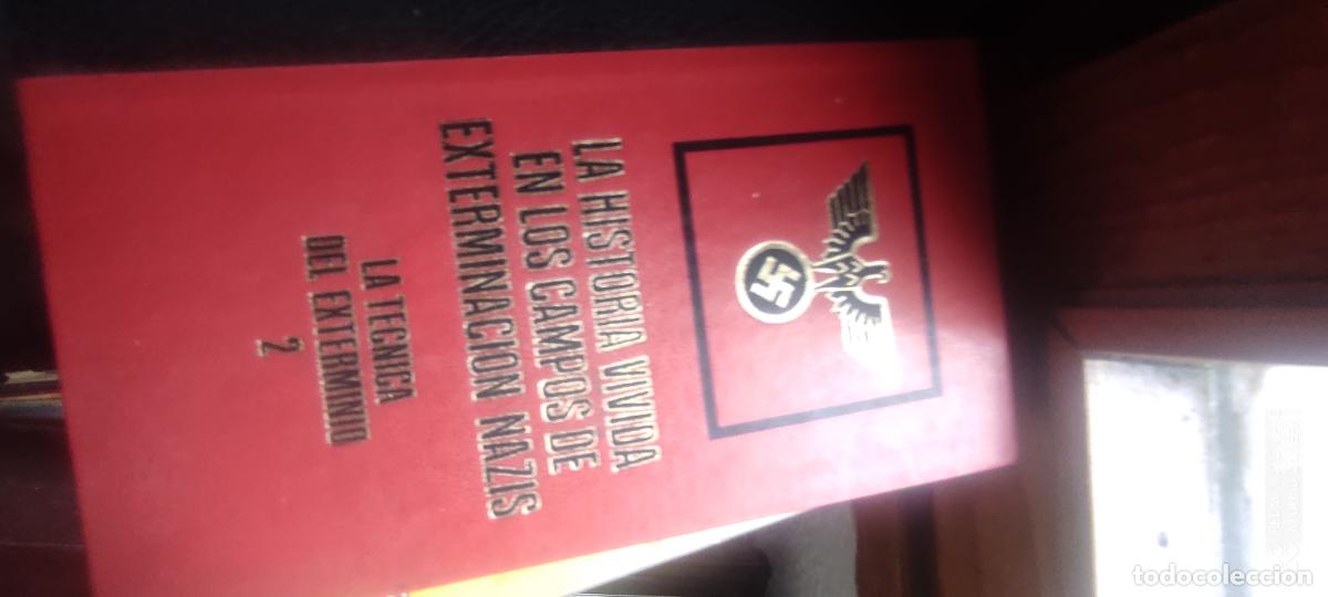 Libros de segunda mano: LA HISTORIA VIVIDA EN LOS CAMPOS DE EXTERMINACION NAZIS - 2 LA TEC- 2 LA TECNICA DE EXTERMINI