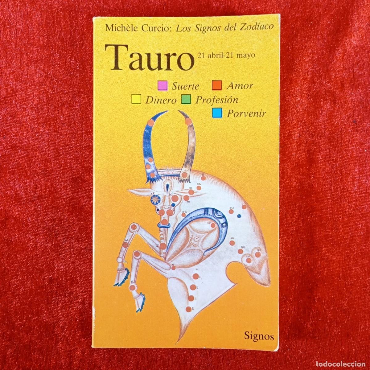 Livres d'occasion: TAURO - MICH&Egrave;LE CURCIO: LOS SIGNOS DEL ZOD&Iacute;ACO - SIGNOS - 1981 / 2007