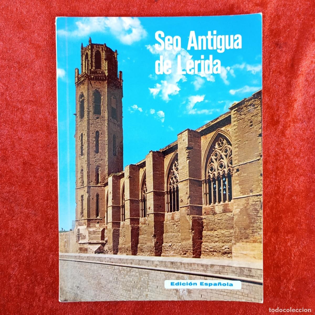 Libros de segunda mano: SEO ANTIGUA DE L&Eacute;RIDA - J. PUIG-FERR&Aacute;N, M. ARAGON&Eacute;S, A. PUIG - EDICI&Oacute;N ESPA&Ntilde;OLA - 1975 / 2017