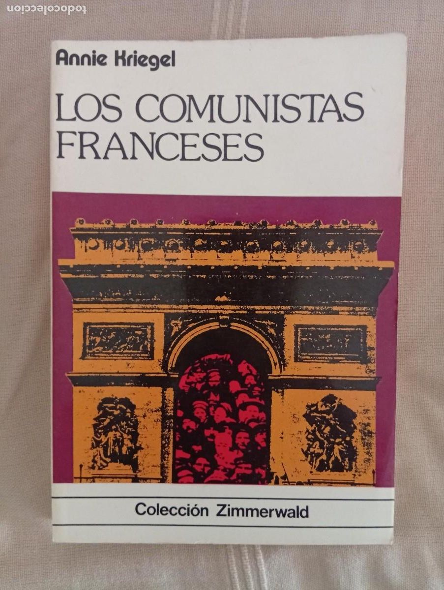 Libros de segunda mano: los comunistas franceses de annie hriegler