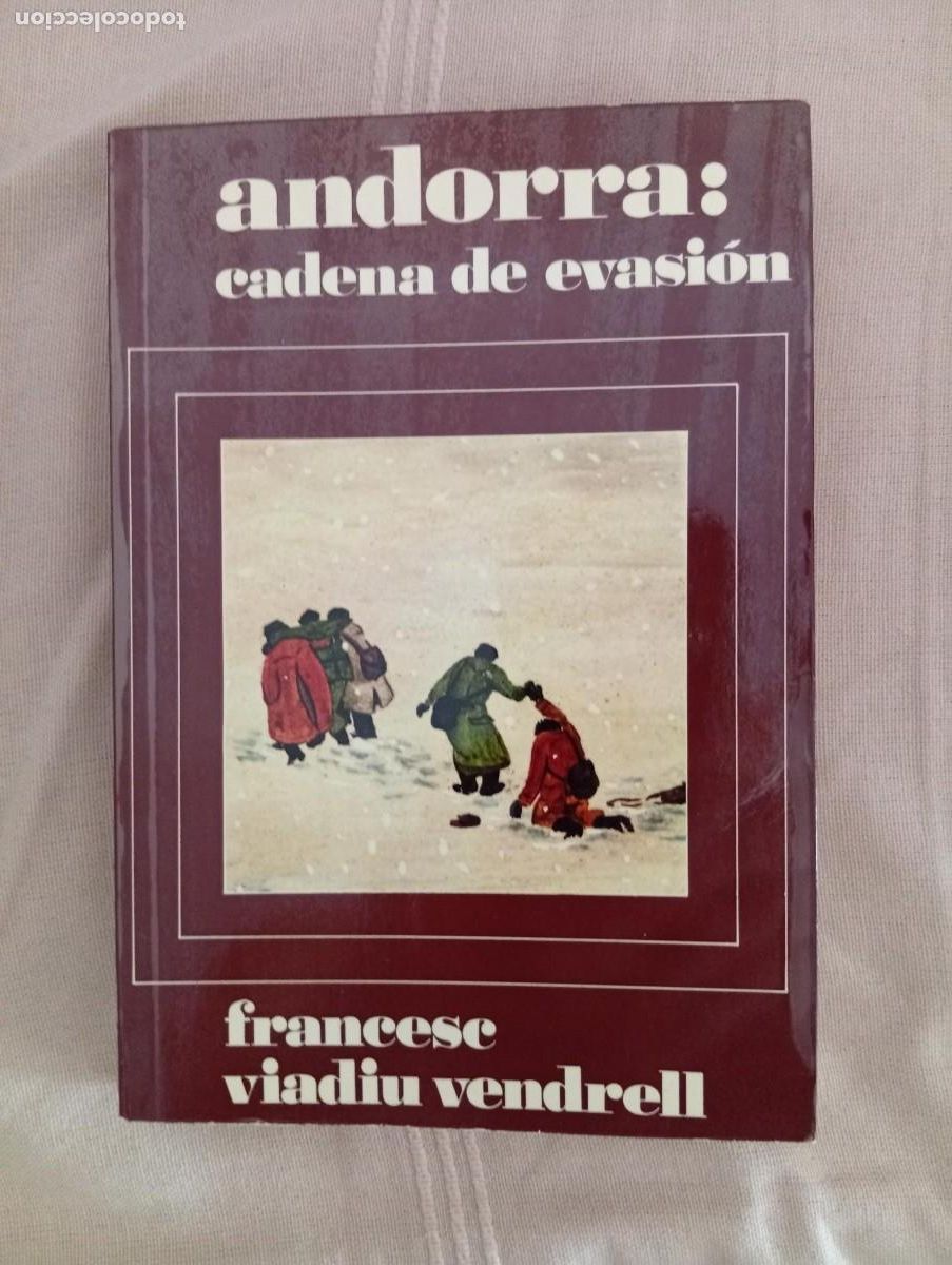 Libros de segunda mano: andorra . cadena de evasion de francese viadiu vendrell