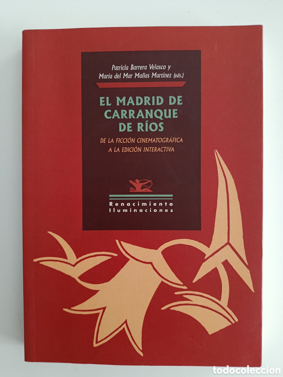 Libros de segunda mano: EL MADRID DE CARRANQUE DE R&Iacute;OS. PATRICIA BARRERA VELASCO. EDITORIAL RENACIMIENTO. 2019
