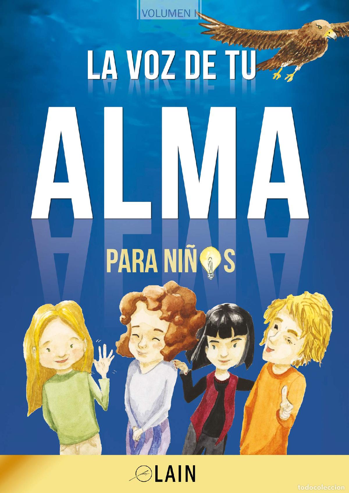 Libri di seconda mano: La voz de tu alma para ni&ntilde;os (SIN COLECCION)