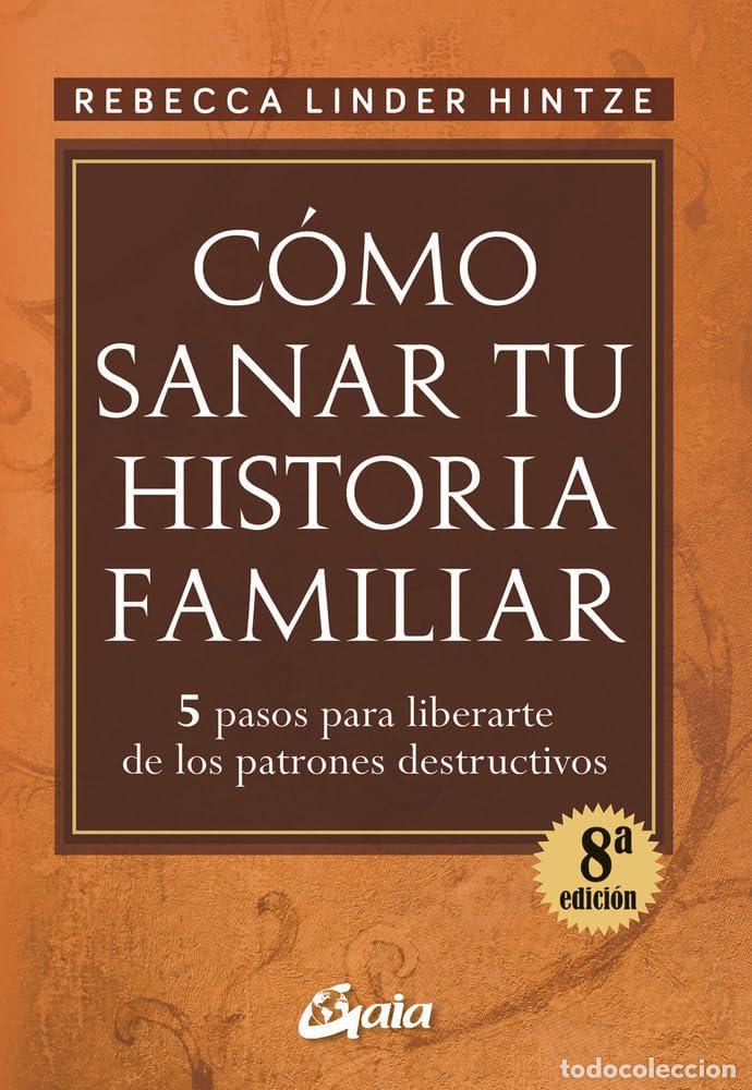 Libros de segunda mano: C&oacute;mo Sanar Tu Historia Familiar