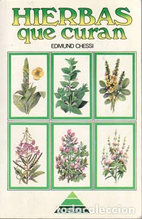 Libros de segunda mano: Hierbas que curan - CHESSI, Edmund