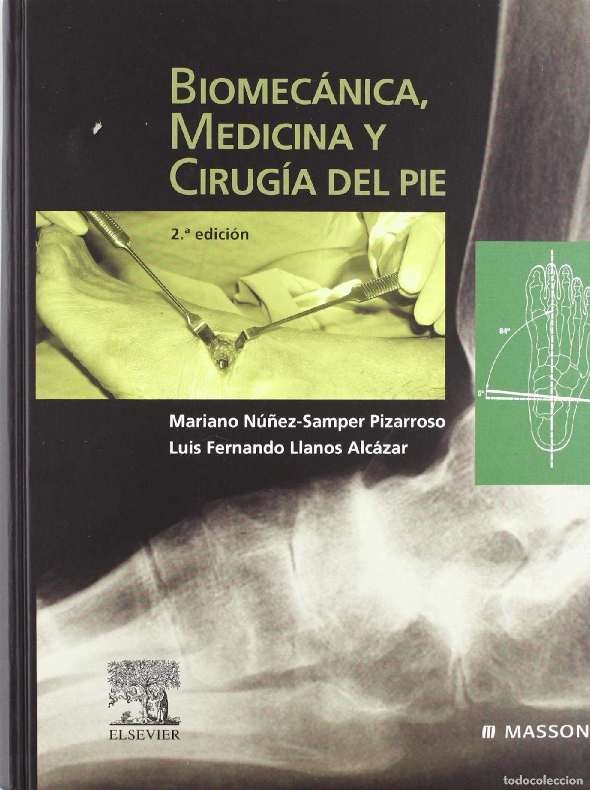Libros de segunda mano: Biomec&aacute;nica, medicina y cirug&iacute;a del pie