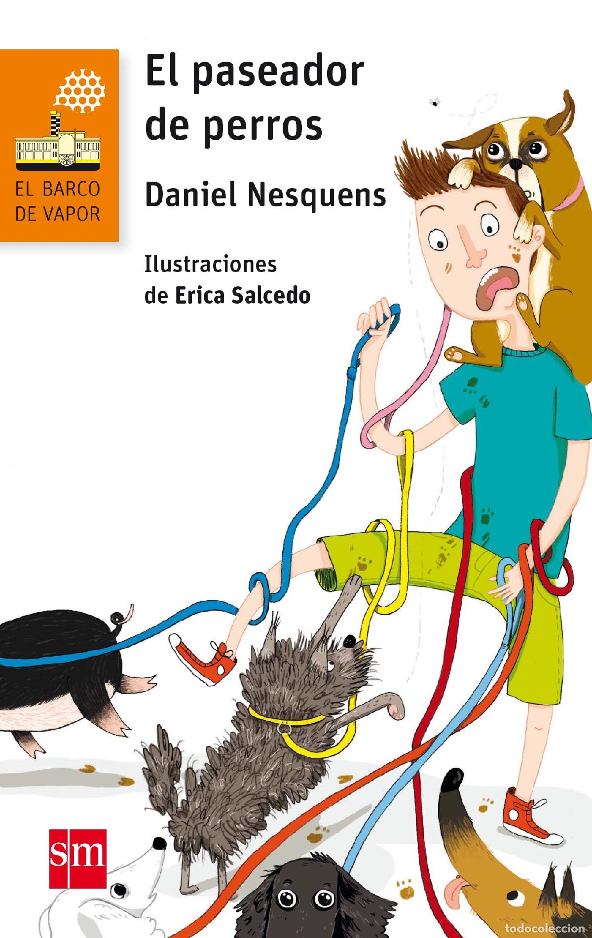 Libros de segunda mano: El paseador de perros: 226 (El Barco de Vapor Naranja)