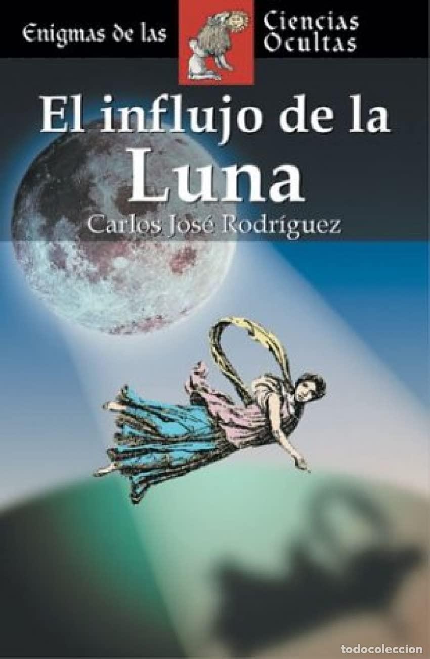 Libros de segunda mano: El influjo de la luna (Enigmas de las ciencias ocultas series / Enigmas of the Occult World Series)