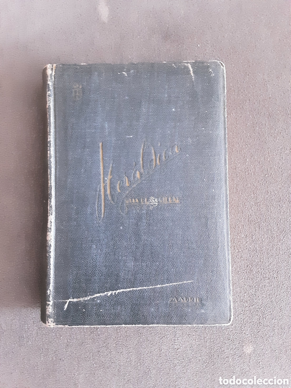 Libros de segunda mano: LIBRO ANTIGUO 1947 HERALDICA GUIA DE SOCIEDAD POR A. M. MOORE Y ELIAS GONZALEZ