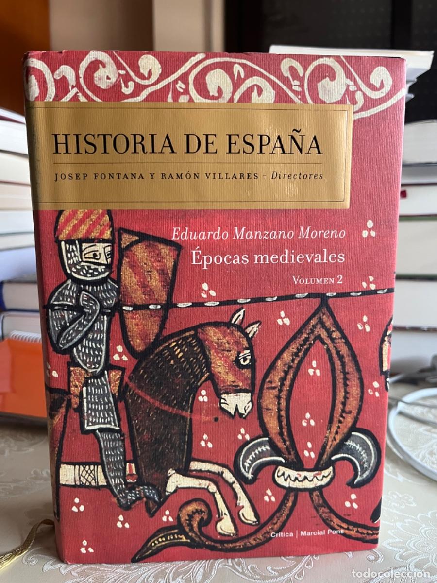 Libros de segunda mano: Manzano, Eduardo.- &Eacute;pocas medievales (Historia de Espa&ntilde;a, Vol II, ed. Cr&iacute;tica/Marcial Pons)