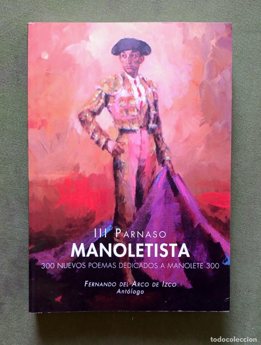 Libros de segunda mano: III PARNASO MANOLETISTA - FERNANDO DEL ARCO DE IZCO (ANT&Oacute;LOGO)