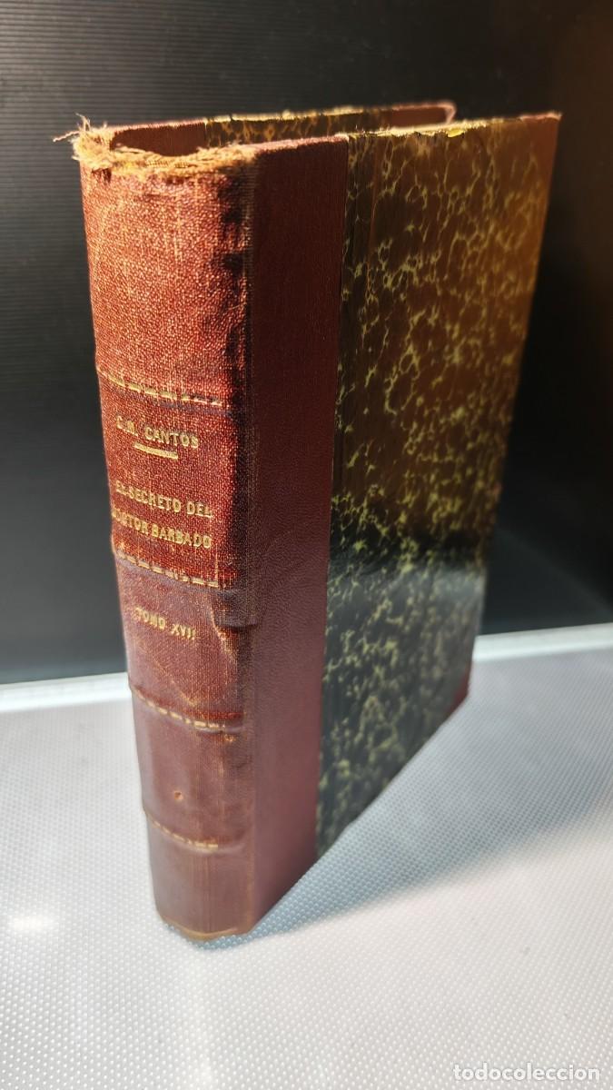 Libros de segunda mano: &rdquo;El secreto del doctor Barbado&rdquo;. 1926. Carlos Mar&iacute;a Ocantos