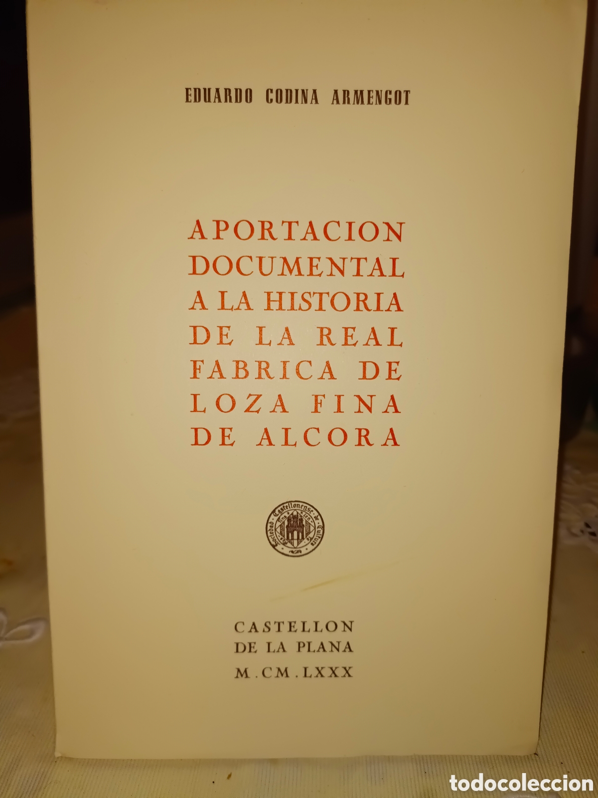 Libros de segunda mano: Aportaci&oacute;n Documental a la Historia de la F&aacute;brica de Alcora
