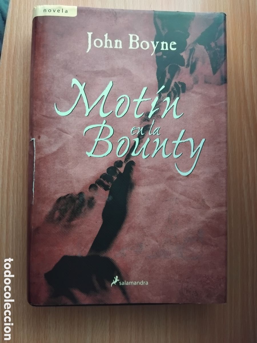 Libros de segunda mano: Mot&iacute;n en la Bounty;John Boyne;Salamandra;2008