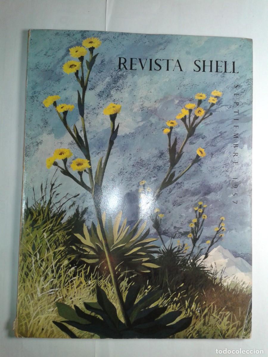 Libros de segunda mano: REVISTA SHELL SEPTIEMBRE 1957 AA.VV / DIRECTOR JOS&Eacute; RAM&Oacute;N MEDINA COMPA&Ntilde;IA SHELL