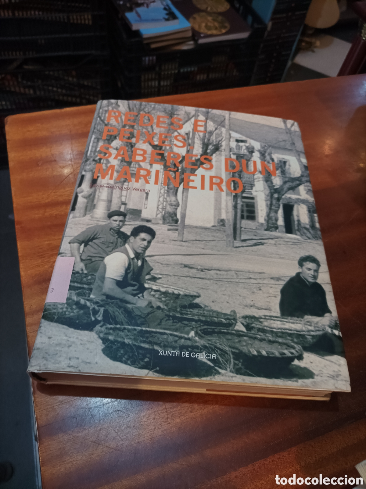 Libros de segunda mano: REDES ,PEIXES,SABERES DUN MARI&Ntilde;EIRO.. XAVIER RODR&Iacute;GUEZ VERGARA..2007
