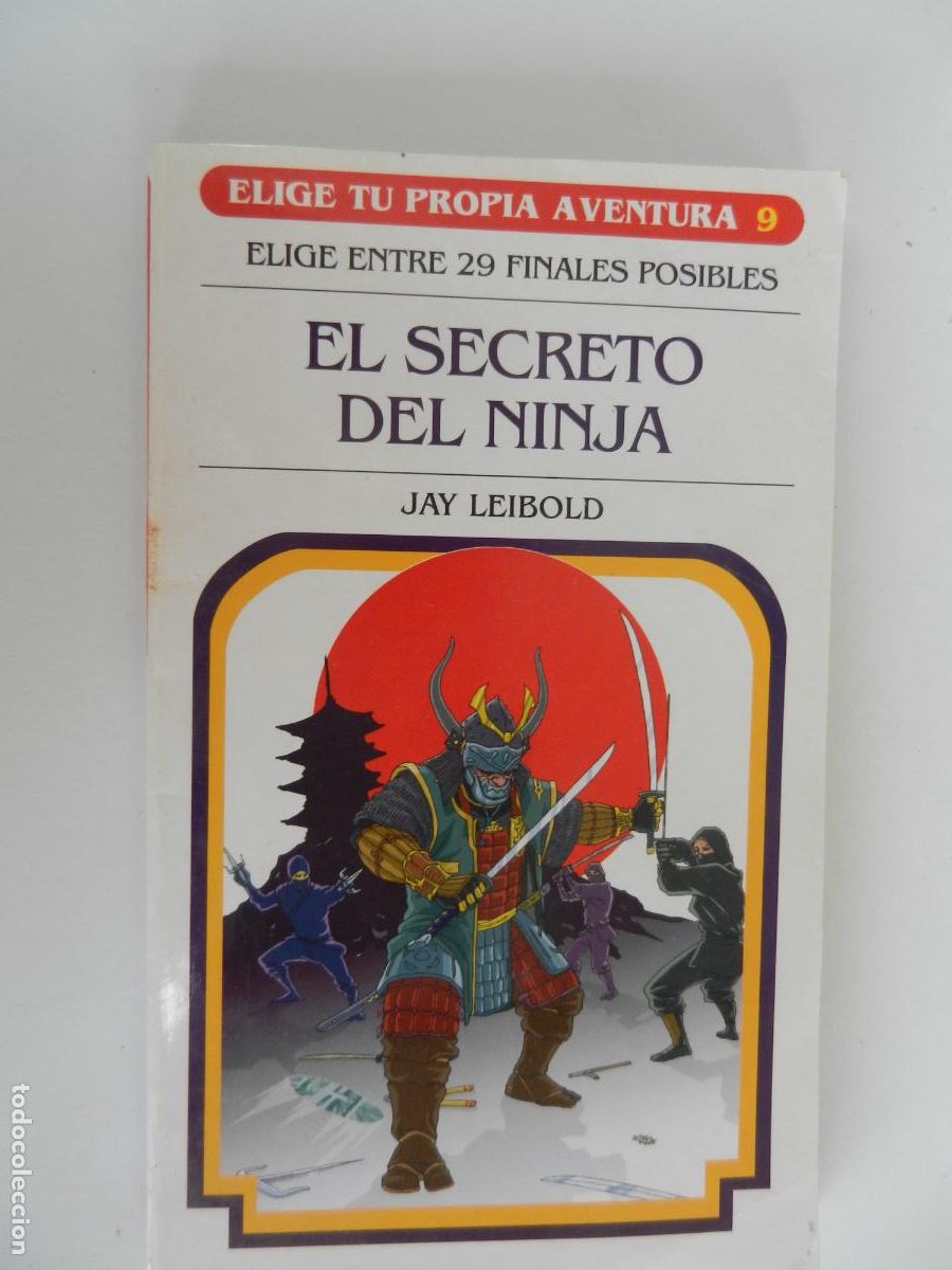 Libros de segunda mano: EL SECRETO DEL NINJA - JAY LEIBOLD - ELIGE TU PROPIA AVENTURA 9 - SM EDITORIAL 2007.