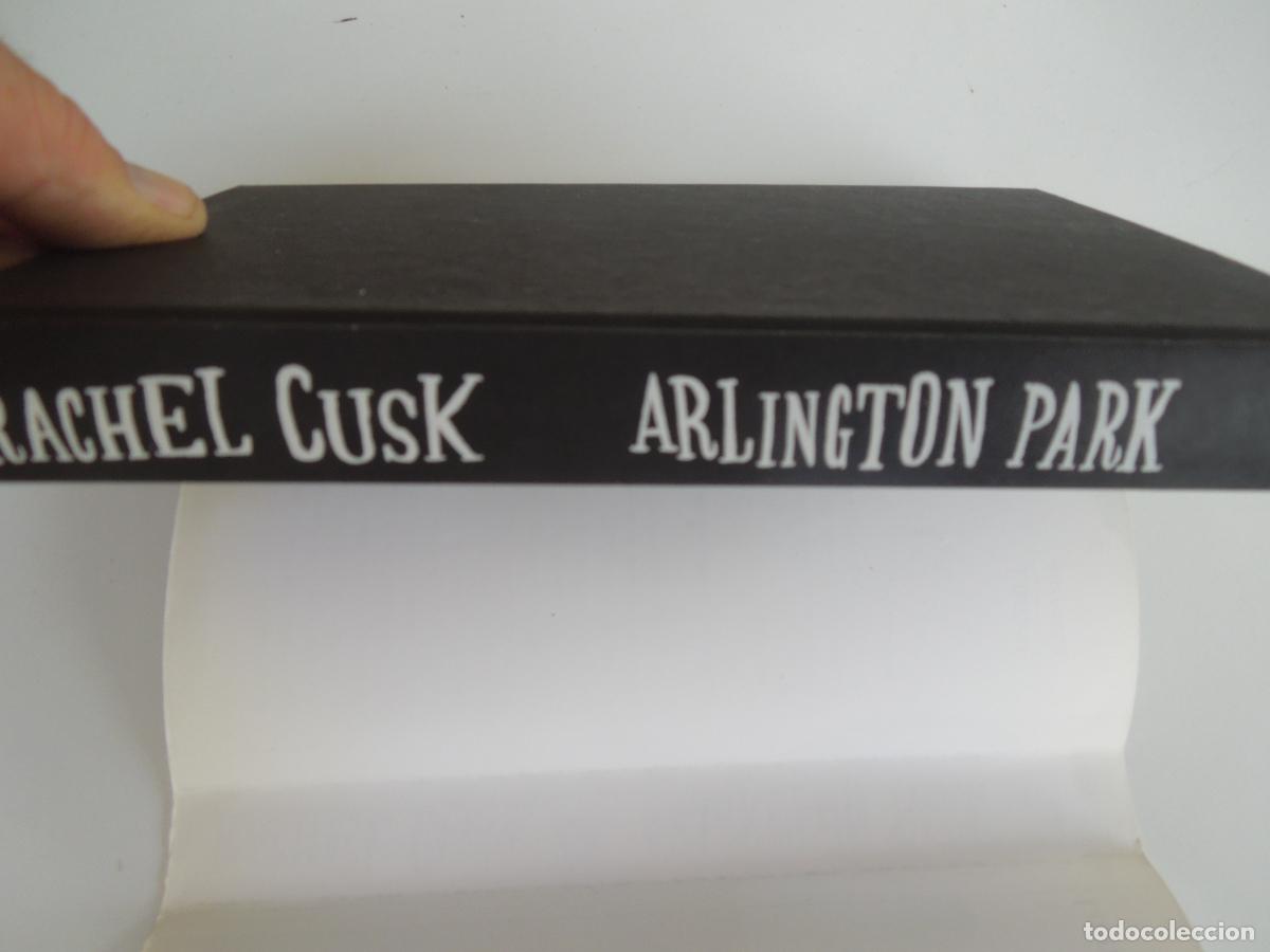 Libros de segunda mano: ARLINGTON PARK - RAHEL CUSK - LUMEN - 1&ordf; EDC- 2008 - Foto 2