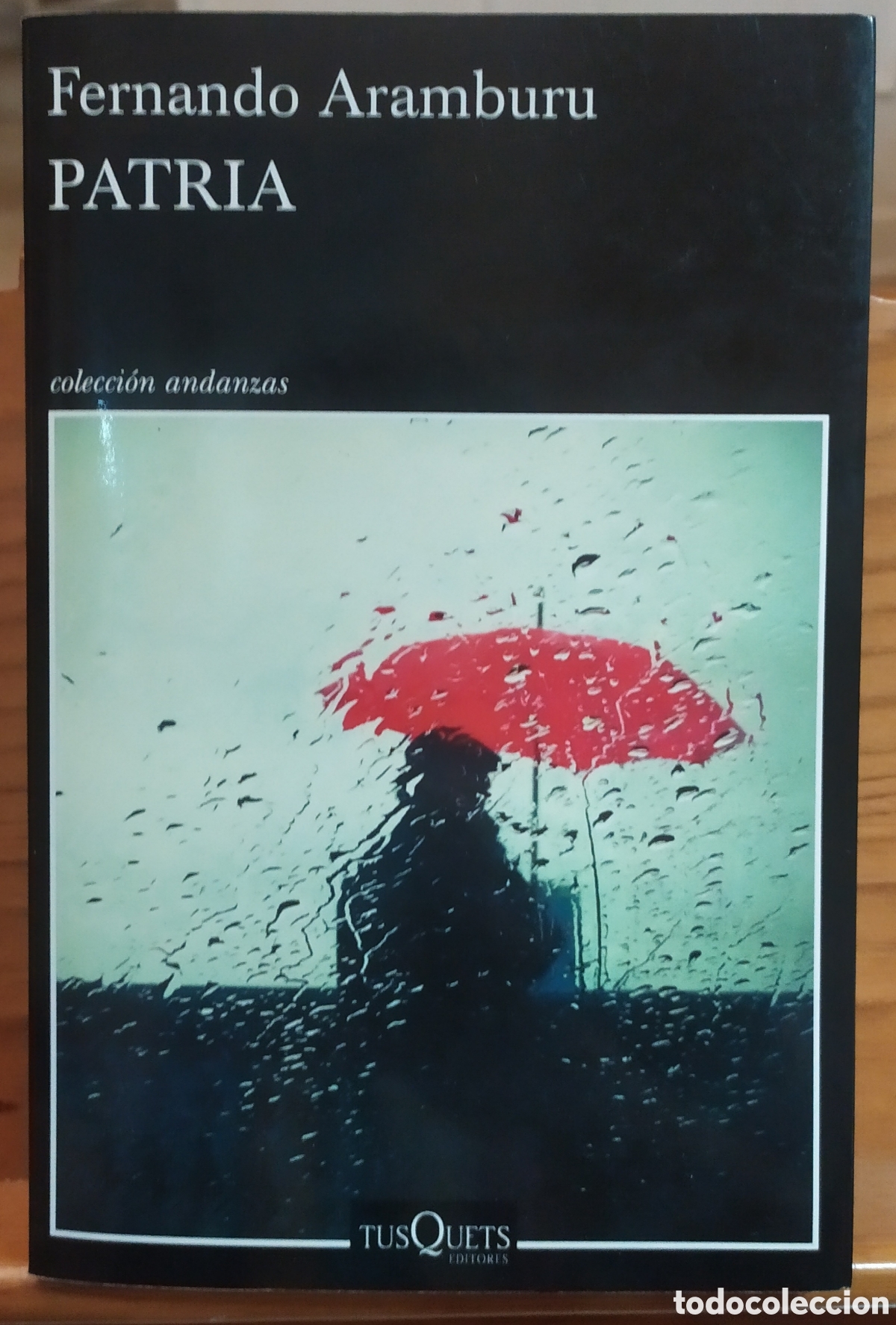 Libros de segunda mano: Patria de Fernando Aramburu - Tusquets 2019