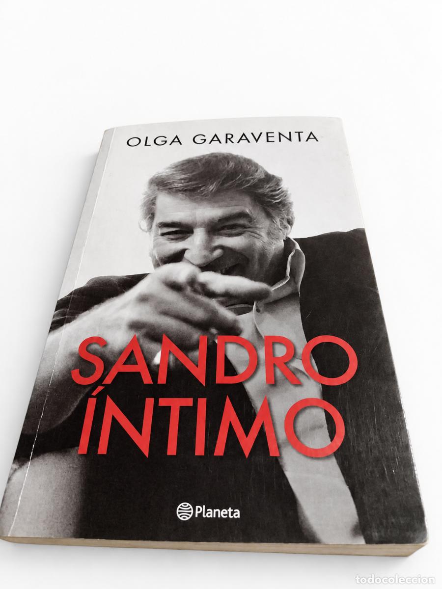 Libros de segunda mano: OLGA GARAVENTA &ndash; SANDRO &Iacute;NTIMO &ndash; PLANETA LM