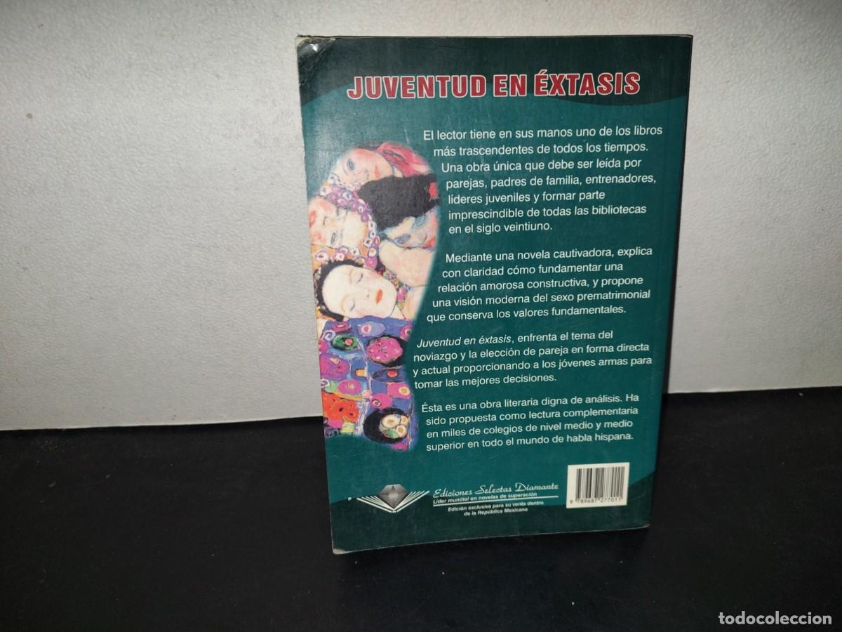 Libros de segunda mano: 196- Juventud En &Eacute;xtasis - Carlos Cuauht&eacute;moc S&aacute;nchez - Foto 3