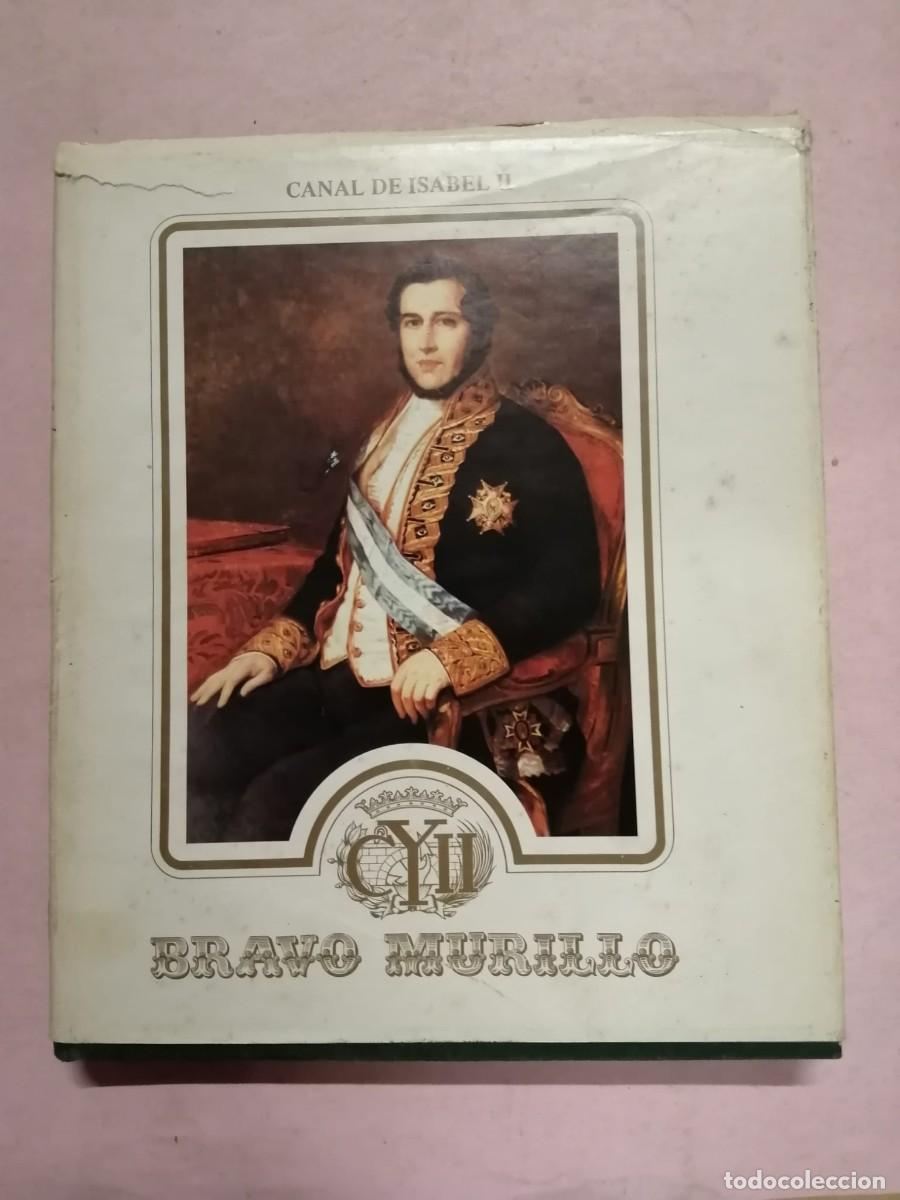 Libros de segunda mano: CANAL DE ISABEL II. BRAVO MURILLO