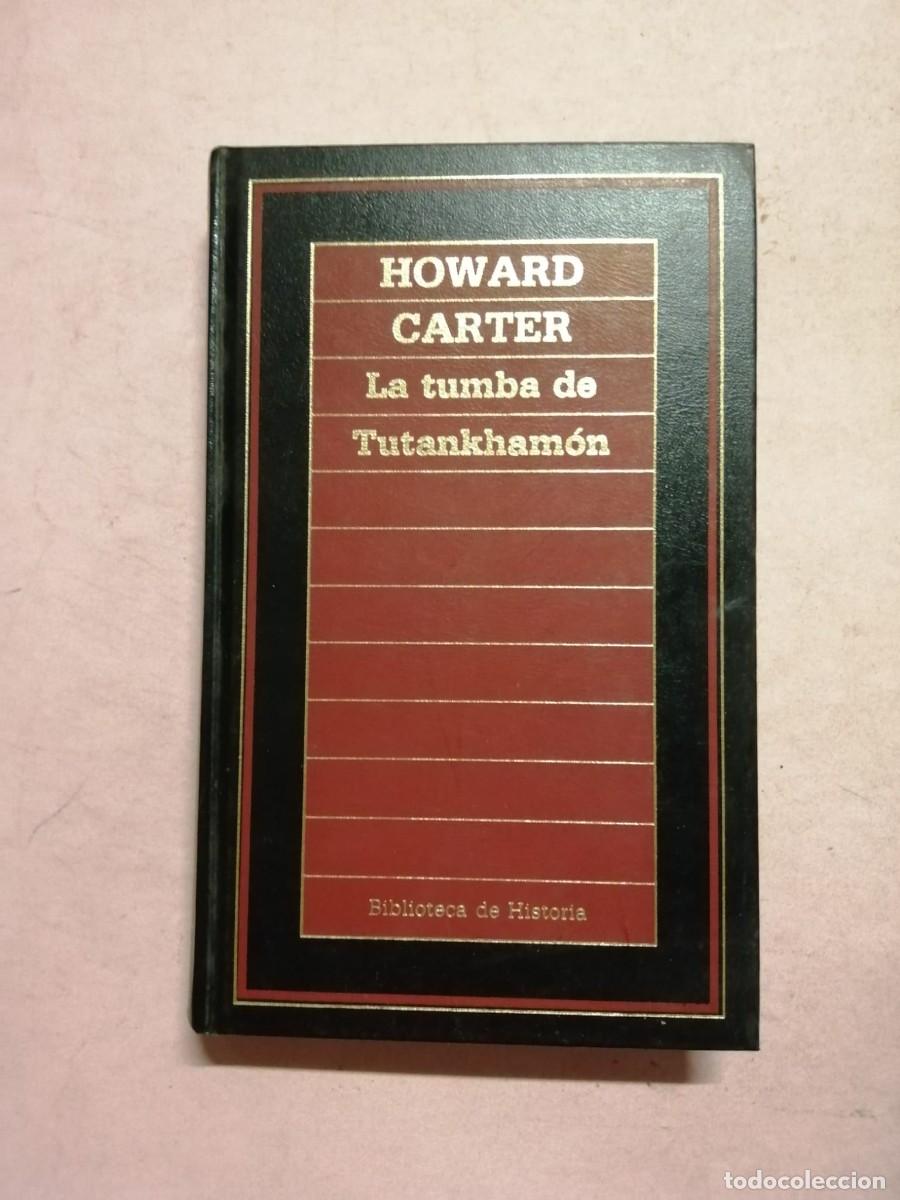 Libros de segunda mano: LA TUMBA DE TUTANKHAMON (HOWARD CARTER) - Foto 1