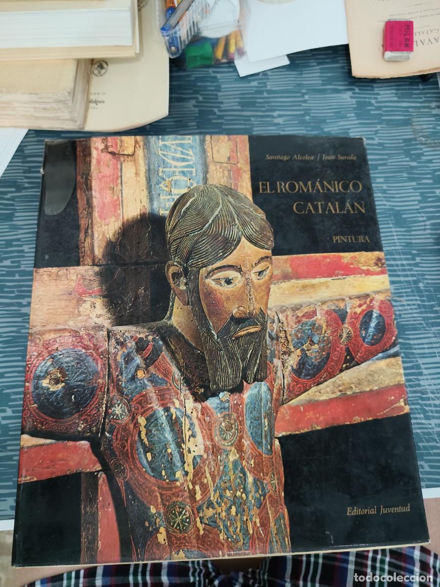 Libros de segunda mano: EL ROMANICO CATALAY, PINTURA, SANTIAGO ALCOLEA,JOAN SUREDA, EDITORIAL JUVENTUD 1975.VER FOTOS.