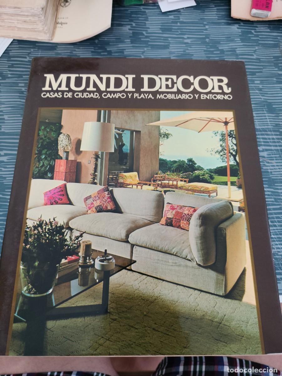Libros de segunda mano: MUNDI DECOR,CASAS DE CIUDAD,CAMPO Y PLAYA, MOBILIARIO Y ENTORNO,T II&ntilde;,1985,LEER.