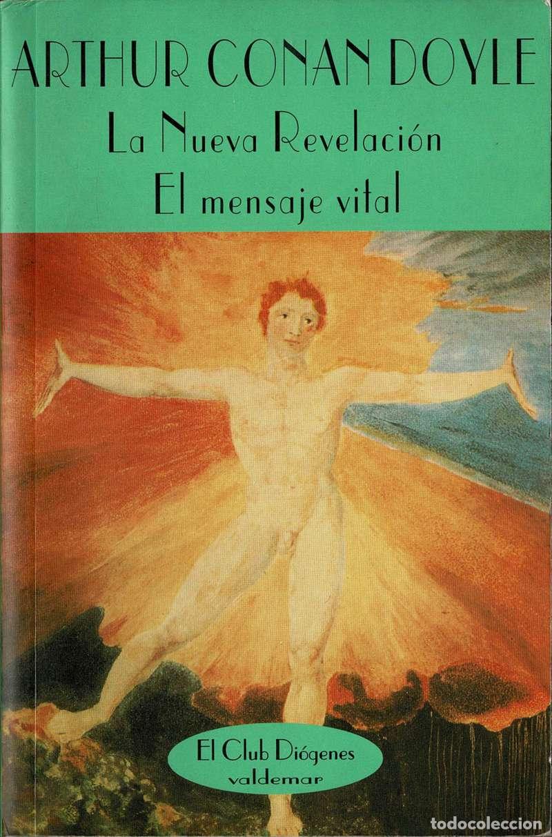 Libros de segunda mano: La Nueva Revelaci&oacute;n. El mensaje vital - Arthur Conan Doyle