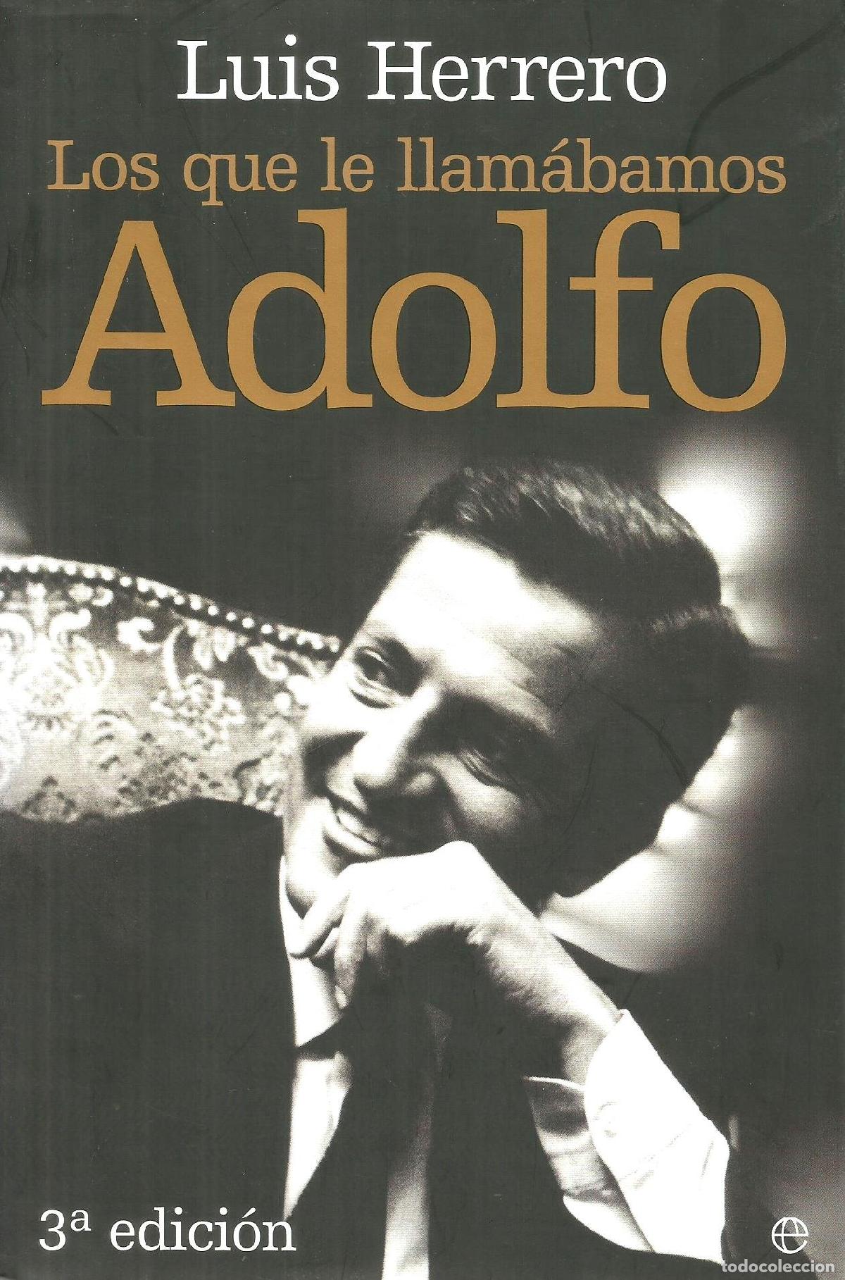 Libros de segunda mano: Los que le llam&aacute;bamos Adolfo (SIN COLECCION) - Foto 1