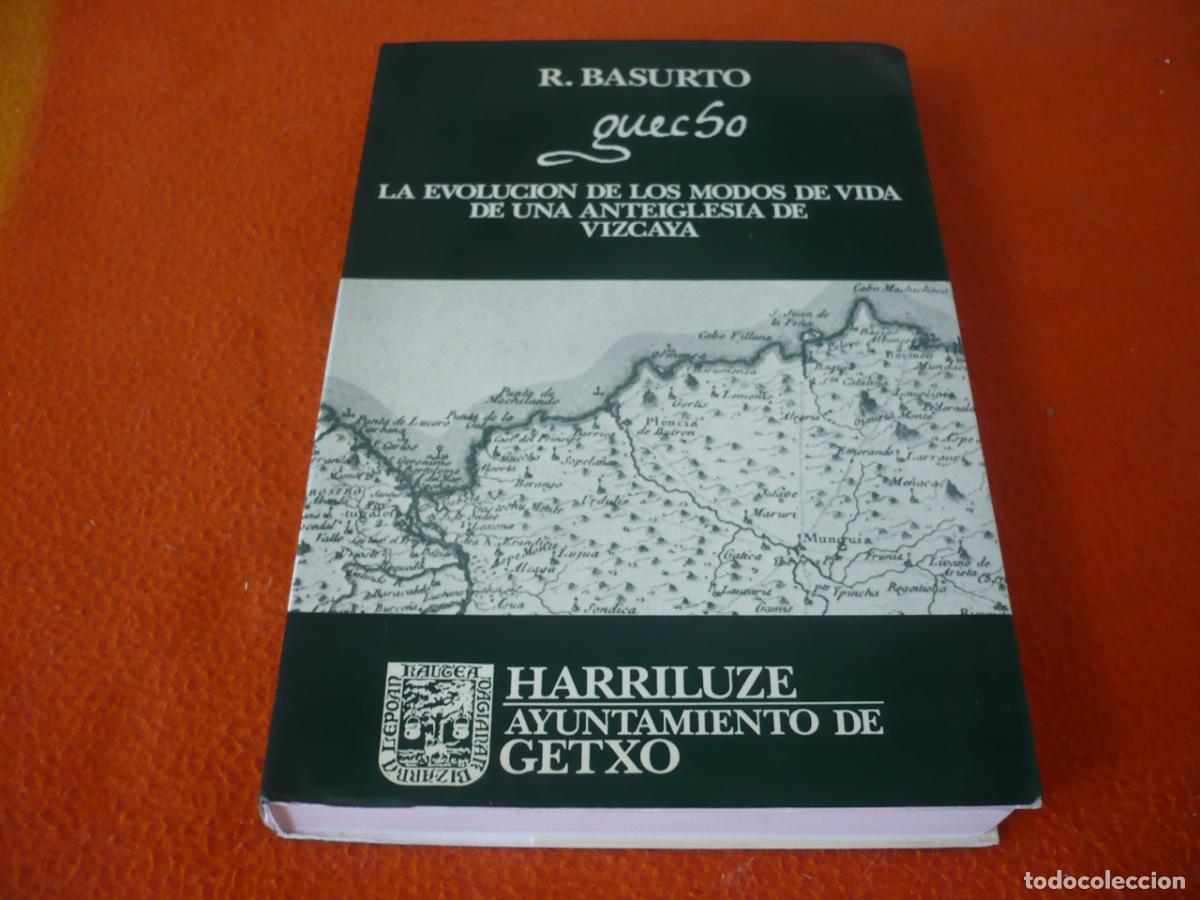 Libros de segunda mano: LA EVOLUCION DE LOS MODOS DE VIDA DE UNA ANTEIGLESIA DE VIZCAYA ( BASURTO) HISTORIA GETXO EDAD MEDIA