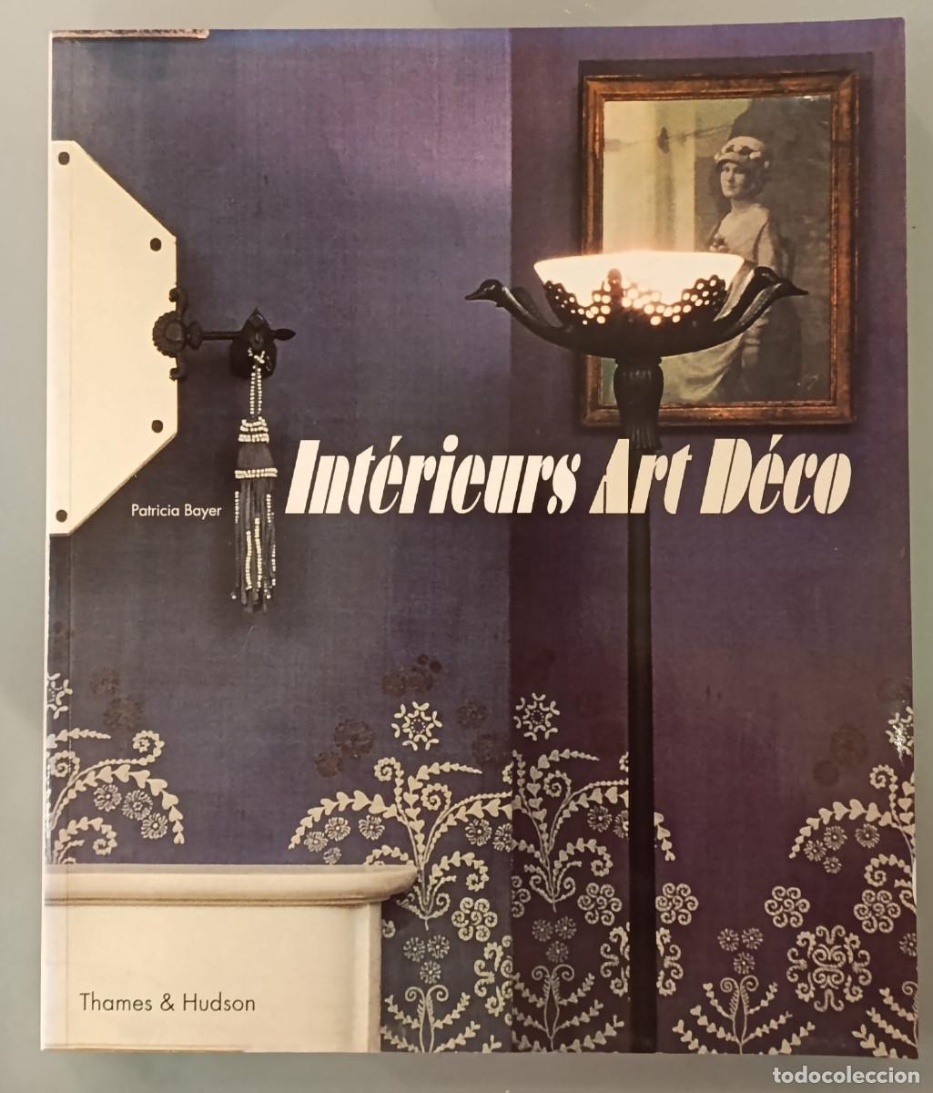 Libros de segunda mano: INT&Eacute;RIEURS ART D&Eacute;CO. PATRICIA BAYER. THAMES AND HUDSON, 2000.