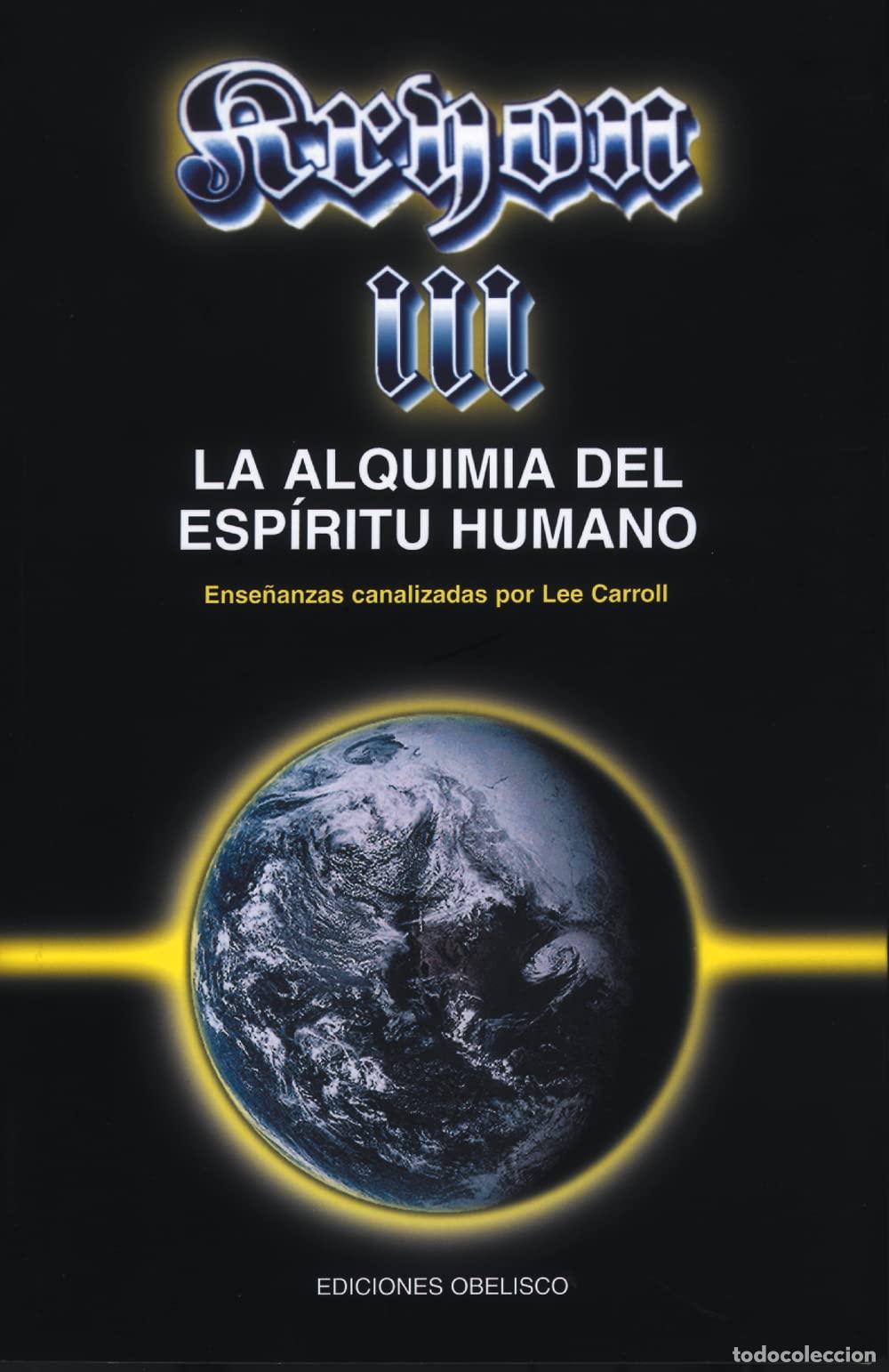 Libros de segunda mano: Kryon III - La alquimia del esp&iacute;ritu humano (MENSAJEROS DEL UNIVERSO)