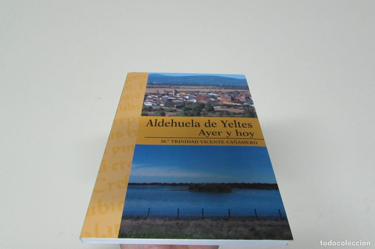 Libros de segunda mano: Aldehuela de Yeltes ayer y hoy Mar&iacute;a Trinidad Vicente Ca&ntilde;amero