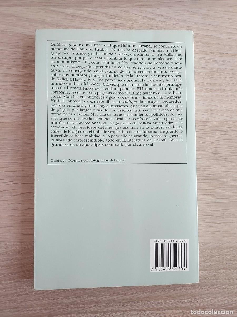 Libros de segunda mano: Qui&eacute;n soy yo - Bohumil Hrabal - Foto 2
