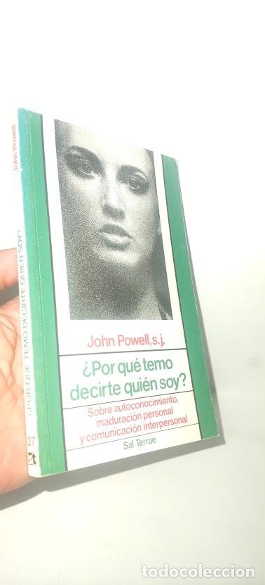 Libros de segunda mano: &iquest;Por qu&eacute; temo decirte qui&eacute;n soy? - John Powell S.J. - Sal Terrae 1989 - ISBN 8429308407