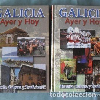 Libros de segunda mano: Galicia Ayer y Hoy Historia Cultura Tradiciones Tomos II y III 1999 Libros PEIFER