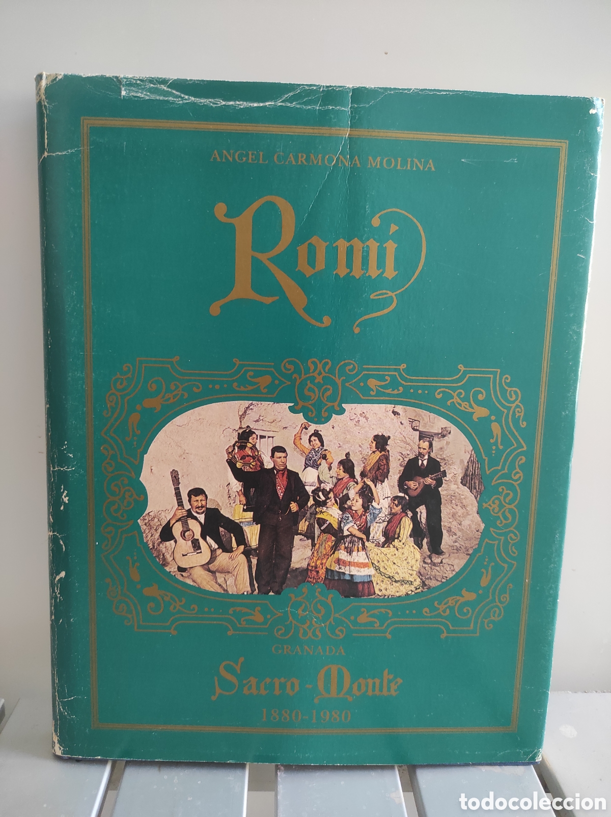 Libros de segunda mano: Rom&iacute;. Granada Sacro-Monte, 1880-1980 - CARMONA MOLINA, &Aacute;ngel. (DEDICADO)
