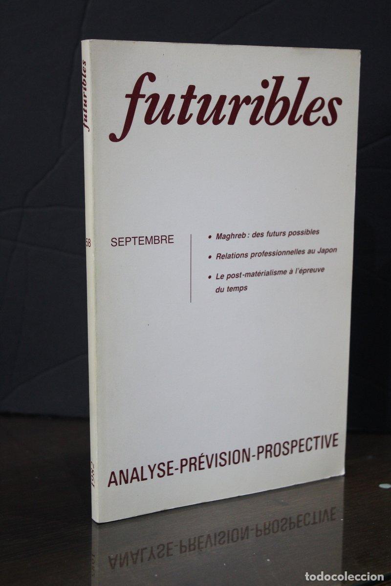 Libri di seconda mano: Futuribles. N.&ordm; 58 - Septembre 1982. - Vv.aa.