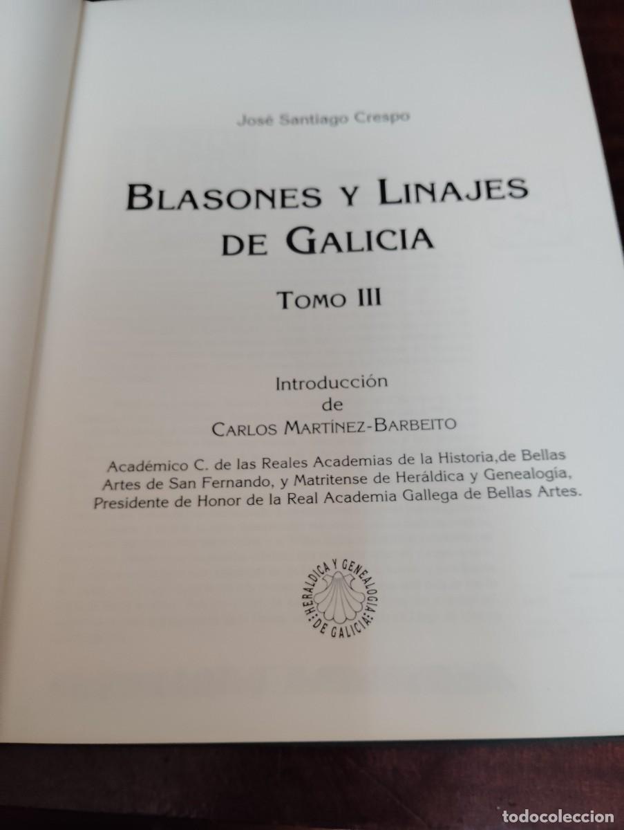 Libros de segunda mano: BLASONES Y LINAJES DE GALICIA, DE JOSE SANTIAGO CRESO POZO. TOMO III.