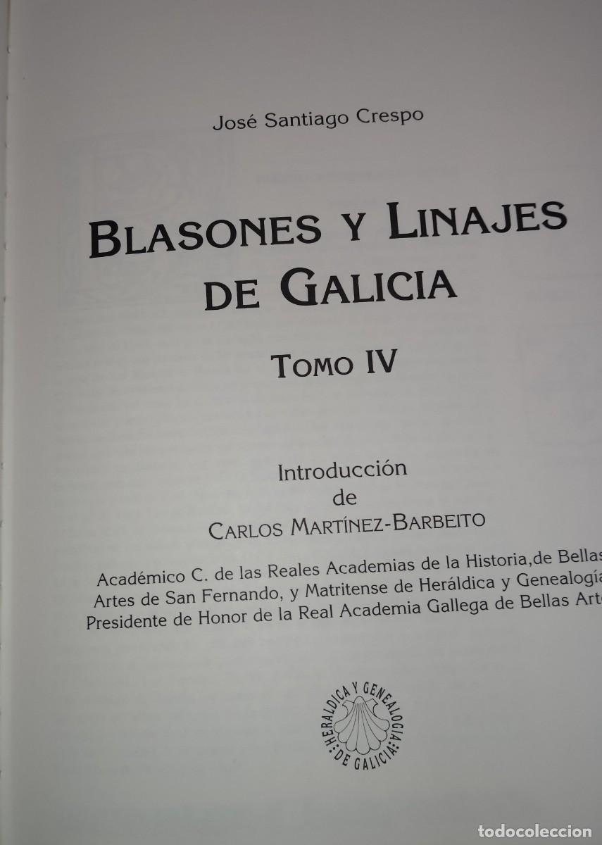 Libros de segunda mano: BLASONES Y LINAJES DE GALICIA, de JOSE SANTIAGO CRESPO, tomo IV.